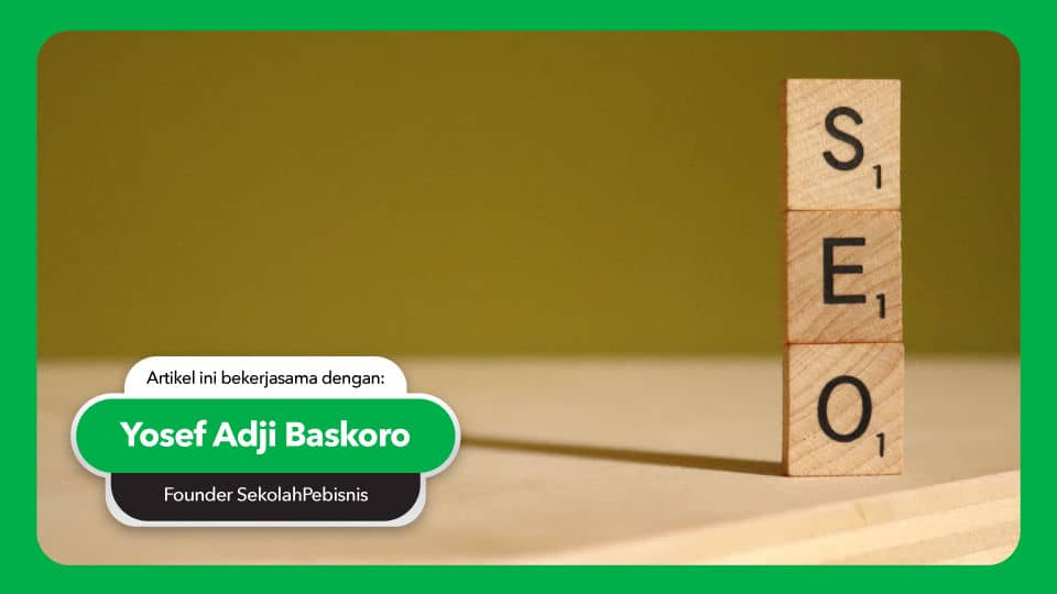 Yosef Adji Baskoro Cara Mudah Menggunakan Seo Bagi Umkm
